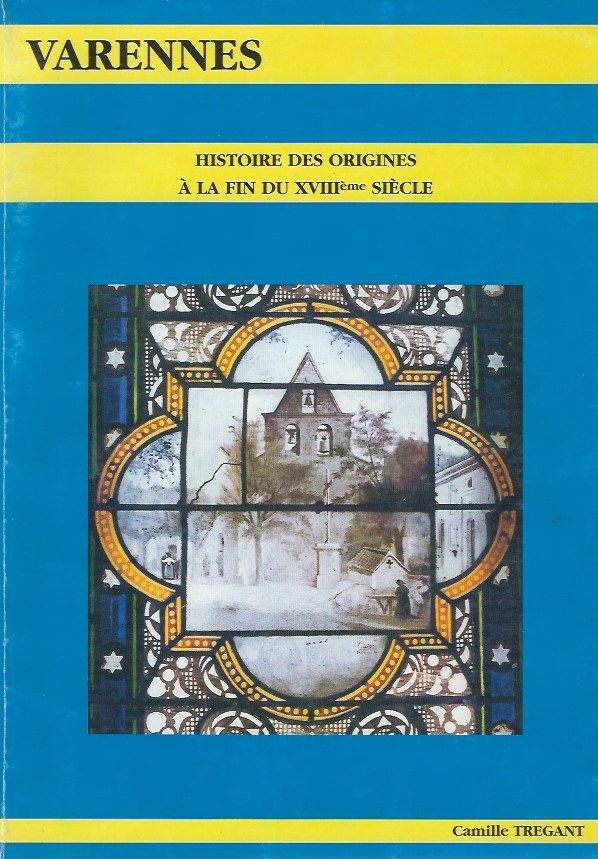 Varennes, Histoire Des Origines À La Fin Du Xviiième Siècle