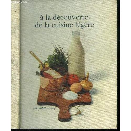 A La Découverte De La Cuisine Légère