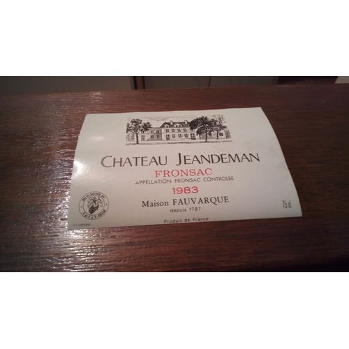 Étiquette De Vin Château Jeandeman Fronsac 1983 Neuve