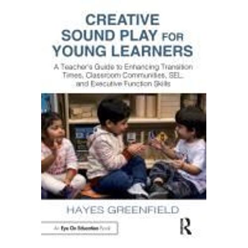 Creative Sound Play For Young Learners