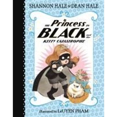 The Princess In Black And The Kitty Catastrophe