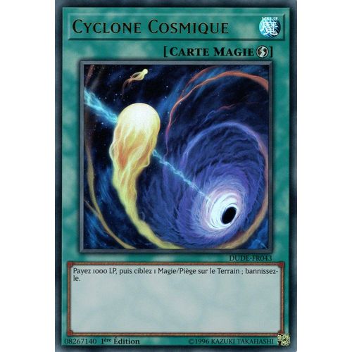 Yu-Gi-Oh! - Dude-Fr043 - Cyclone Cosmique - Ultra Rare