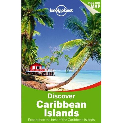 Discover Caribbean Islands - Experience The Best Of The Caribbean Islands