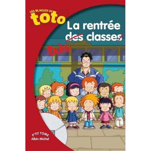 Les Blagues De Toto Tome 13 - La Rentrée Très Classe