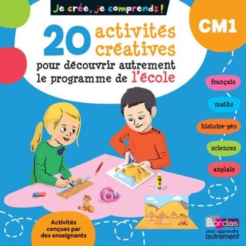 20 Activités Créatives Pour Découvrir Autrement Le Programme De L'école Cm1