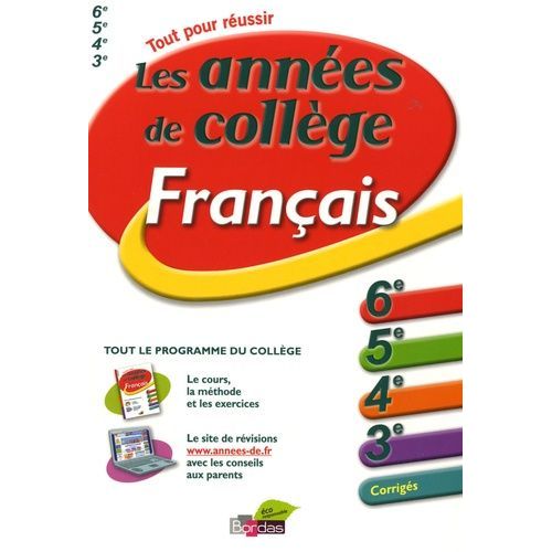 Les Années De Collège Français 6e, 5e, 4e, 3e