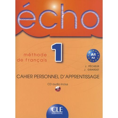 Echo 1 - Cahier Personnel D'apprentissage (1 Cd Audio)