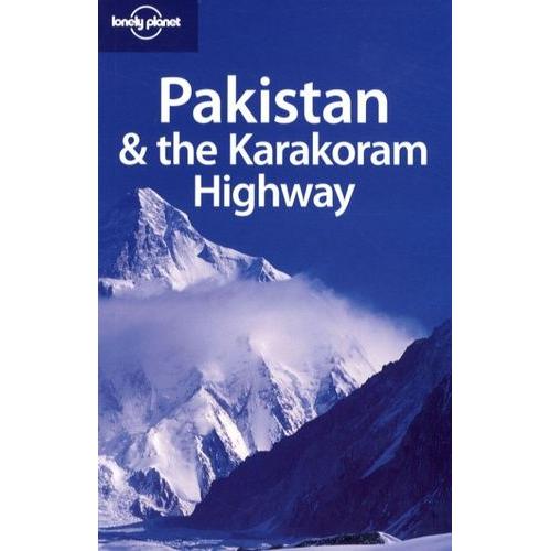 Pakistan And The Karakoram Highway