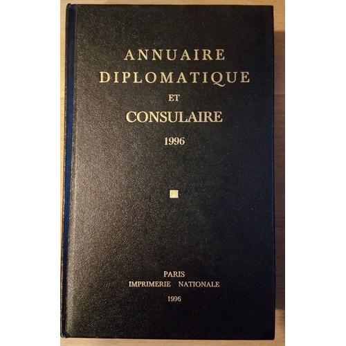 Annuaire Diplomatique Et Consulaire 1996