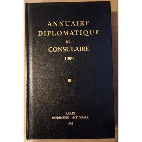 Annuaire Diplomatique Et Consulaire 1999