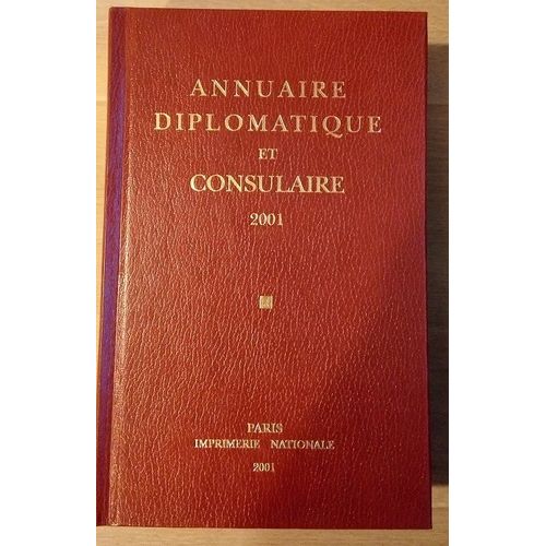 Annuaire Diplomatique Et Consulaire 2001