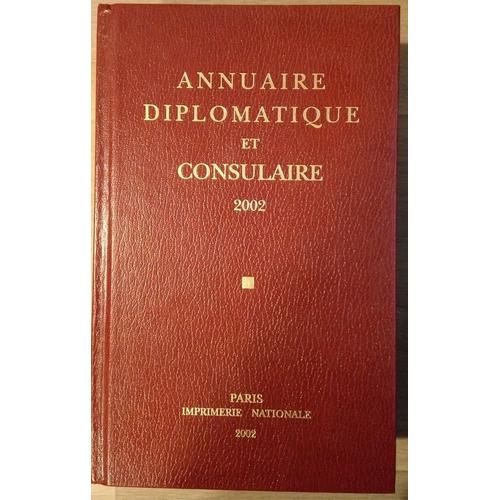 Annuaire Diplomatique Et Consulaire 2002