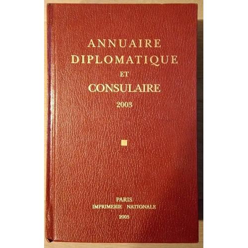 Annuaire Diplomatique Et Consulaire 2003