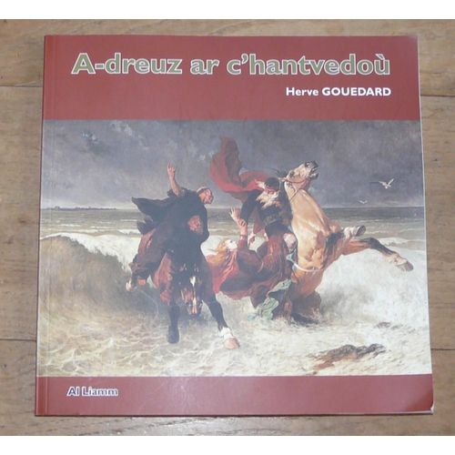 A-Dreuz Ar C'hantvedoù