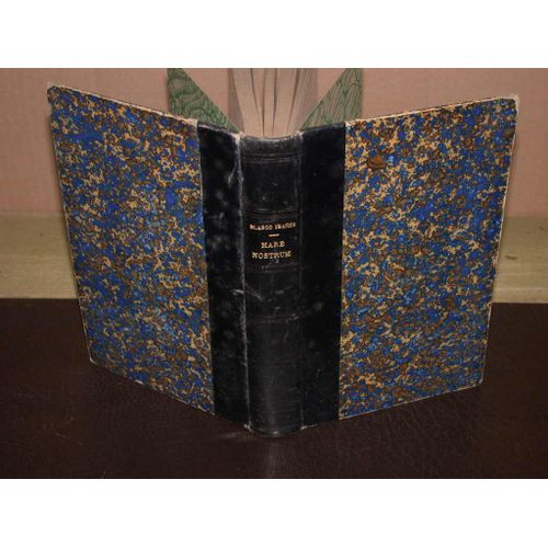 Mare Nostrum, Roman Traduit De L'espagnol Par Marcel Thiébaut
