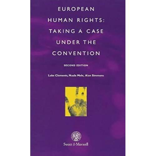 European Human Rights: Taking A Case Under The Convention