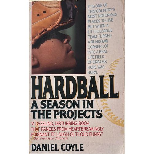 Hardball: A Season In The Projects