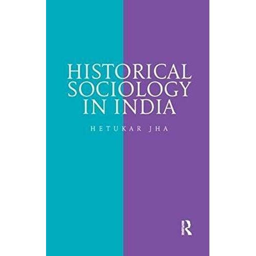 Historical Sociology In India