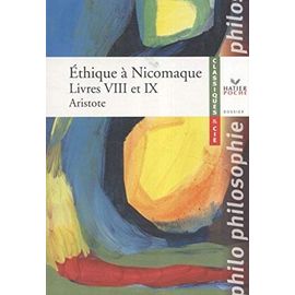 Ethique À Nicomaque - Livres Viii Et Ix