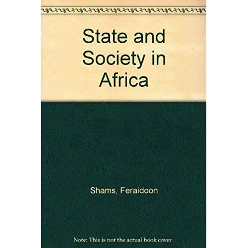 State And Society In Africa: Perspectives On Continuity And Change