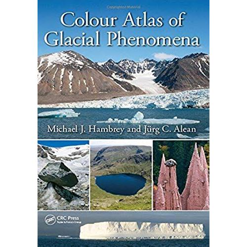 Colour Atlas Of Glacial Phenomena