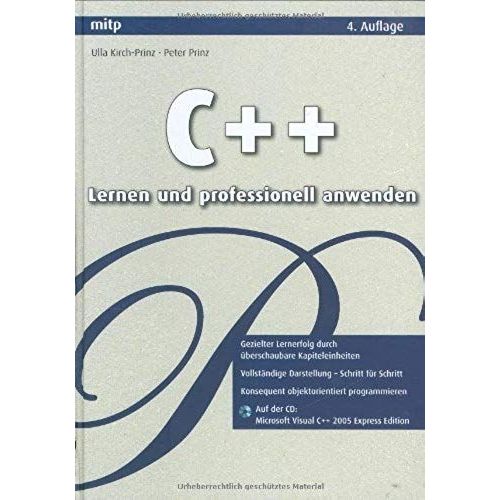 C++ - Lernen Und Professionell Anwenden