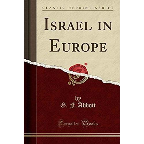 Abbott, G: Israel In Europe (Classic Reprint)