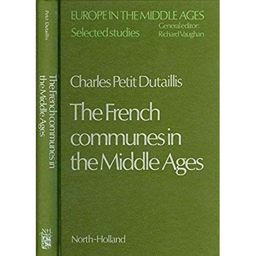 French Communes In The Middle Ages (Europe In The Middle Ages)