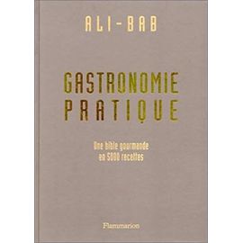 Gastronomie Pratique - Etudes Culinaires