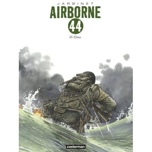 Airborne 44. D-Day (Intégrale Débarquement)