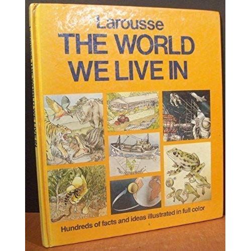 Larousse World We Live In
