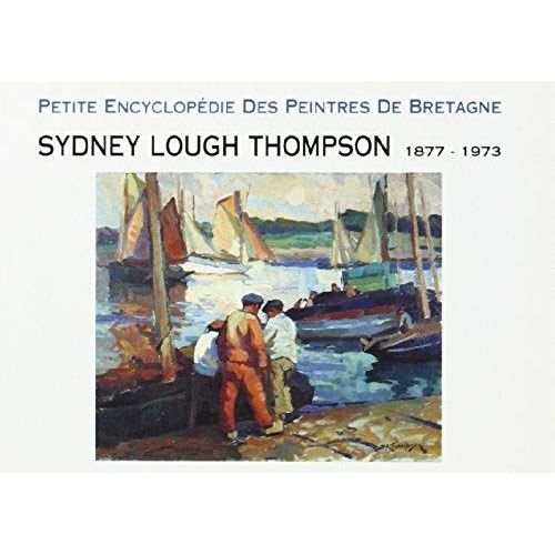 Encyclopédie Des Peintres : Sydney Lough Thompson