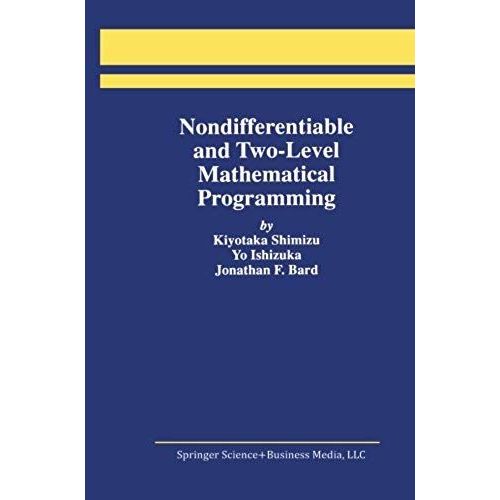 Nondifferentiable And Two-Level Mathematical Programming