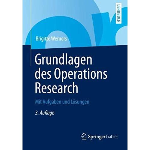 Grundlagen Des Operations Research