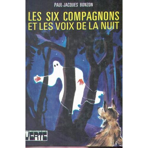 Les Six Compagnons Et Les Voix De La Nuit