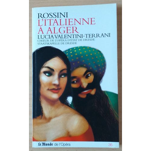 Rossini - L'italienne À Alger - Le Monde De L'opéra N°36 - 2cd