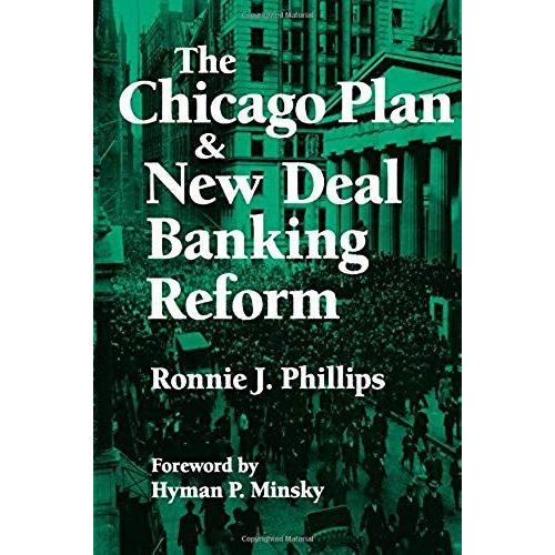 The Chicago Plan And New Deal Banking Reform