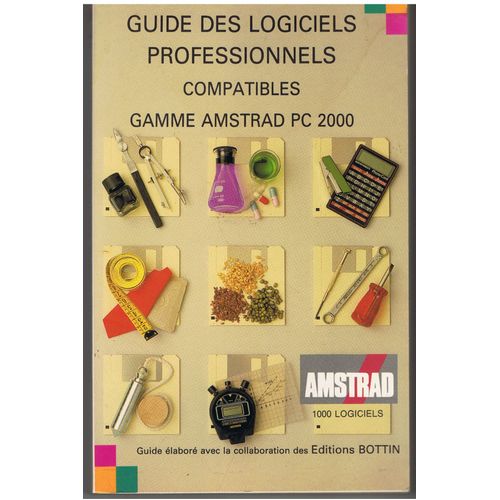 Guide Des Logiciels Professionnels Compatibles Gamme Amstrad Pc 2000.