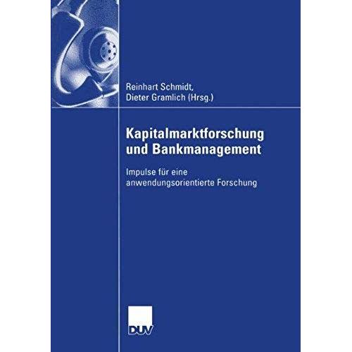 Kapitalmarktforschung Und Bankmanagement