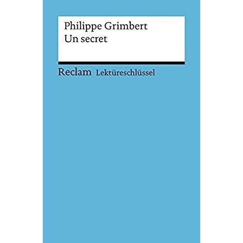 Lektüreschlüssel Zu Philippe Grimbert: Un Secret