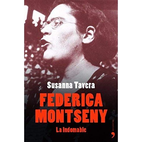 Federica Montseny, La Indomable
