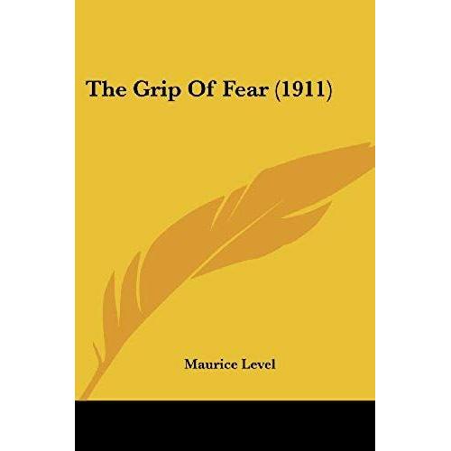 The Grip Of Fear (1911)