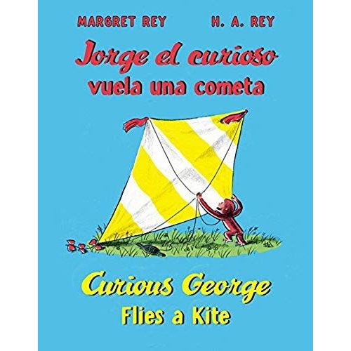 Jorge El Curioso Vuela Una Cometa/Curious George Flies A Kite