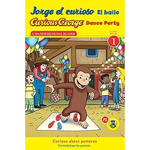 Jorge El Curioso El Baile/Curious George Dance Party (Cgtv Reader) (Spanish And English Edition)
