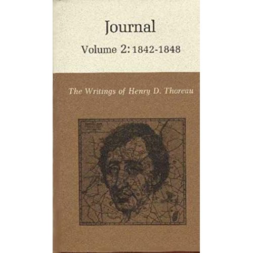 The Writings Of Henry David Thoreau, Volume 2 - Journal, Volume 2: 1842-1848.
