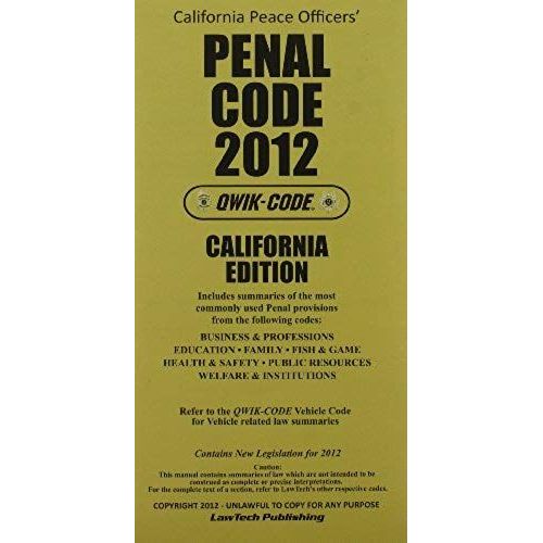 Penal Code 2012 - Qwik-Code Ca Ed.