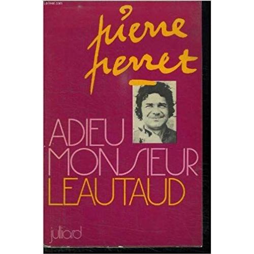 Adieu Monsieur Leautaud / Perret, Pierre / Réf52981