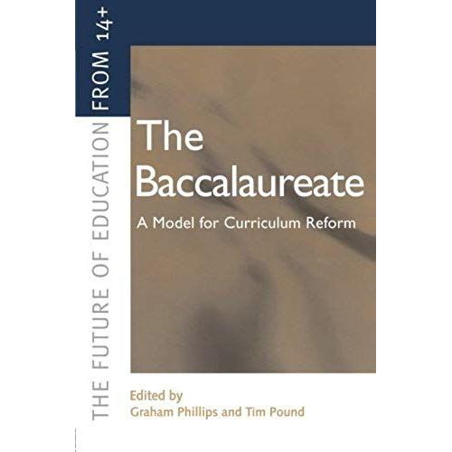 The Baccalaureate: The Bac As A Model For Curriculum Reform And Development