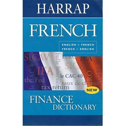 Harrap French-English/English-French Finance Dictionary (Harrap Bilingual)
