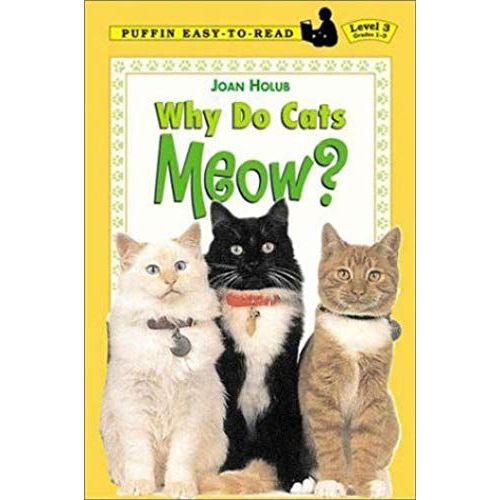 Why Do Cats Meow? (Easy-To-Read, Dial)